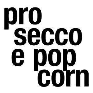PROSECCO E POP CORN