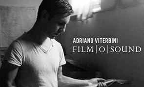 Adriano Viterbini – Film O Sound
